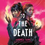 To the Death, Andrea Tang