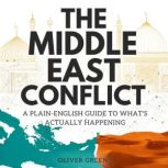 The Middle East Conflict, Oliver Green