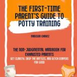 The FirstTime Parents Guide to Pott..., Madison Chavez