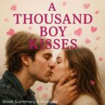 A Thousand Boy Kisses Book Summary ..., Ava Cross