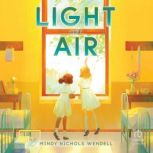 Light and Air, Mindy Nichols Wendell