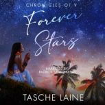 Forever Stars, Tasche Laine