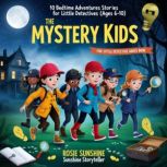 The Mystery Kids, Rosie Sunshine