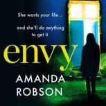 Envy, Amanda Robson