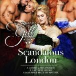 Scandalous London Books 1-3, Tamara Gill