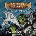 Orcs Army of Shadows, Stan Nicholls