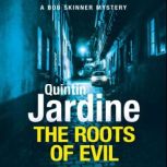 The Roots of Evil, Quintin Jardine