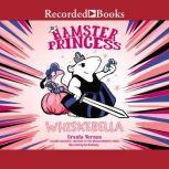 Hamster Princess Whiskerella, Ursula Vernon