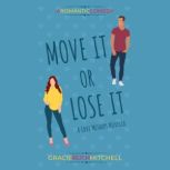 Move It or Lose It, Gracie Ruth Mitchell