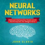 Neural Networks, John Slavio
