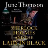 Sherlock Holmes and the Lady in Black..., June Thomson