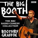The Big Booth, Boothby Graffoe
