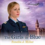 The Girls in Blue, Fenella J. Miller