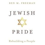 Jewish Pride, Ben M. Freeman