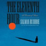 The Eleventh Hour, Salman Rushdie