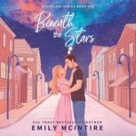 Beneath the Stars, Emily McIntire