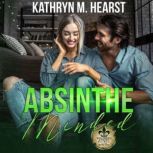 Absinthe Minded, Kathryn M. Hearst