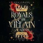 Royals of Villain Academy Books 14, Eva Chase