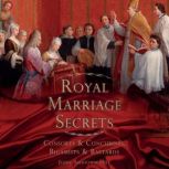 Royal Marriage Secrets, John AshdownHill
