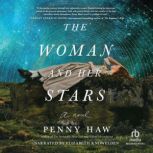 The Woman and Her Stars, Penny Haw