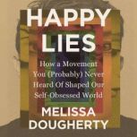 Happy Lies, Melissa Dougherty