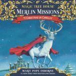 Magic Tree House #29: Christmas in Camelot, Mary Pope Osborne