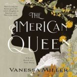 The American Queen, Vanessa Miller