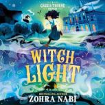 Witch Light, Zohra Nabi