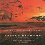 The Day the World Ended at Little Big Horn A Lakota History, Joseph M. Marshall III