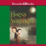 Horns & Wrinkles, Joseph Helgerson