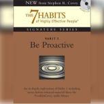 Habit 1 Be Proactive The Habit of Choice, Stephen R. Covey