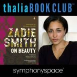 On Beauty with Author Zadie Smith, Zadie Smith