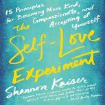The SelfLove Experiment, Shannon Kaiser