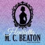 Henrietta, M. C. Beaton