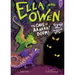 Ella and Owen 1 The Cave of Aaaaah! ..., Jaden Kent