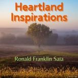 Heartland Inspirations, Ronald Franklin Saia
