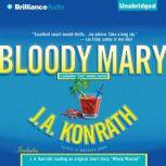 Bloody Mary, J. A. Konrath