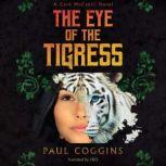 The Eye of the Tigress, Paul Coggins