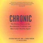 Chronic, Steven Phillips, MD
