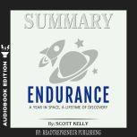 Summary of Endurance My Year in Spac..., Readtrepreneur Publishing