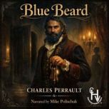 Blue Beard, Charles Perrault