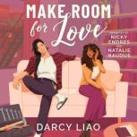 Make Room for Love, Darcy Liao