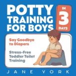 Potty Training for Boys, Jane York