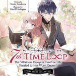 7th Time Loop The Villainess Enjoys ..., Touko Amekawa