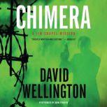 Chimera, David Wellington
