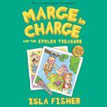 Marge in Charge and the Stolen Treasu..., Isla Fisher