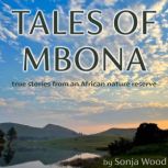 Tales of Mbona, Sonja Wood