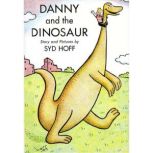 Danny and the Dinosaur, Syd Hoff