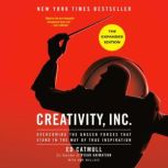 Creativity, Inc. The Expanded Editio..., Ed Catmull
