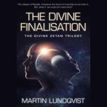 The Divine Finalisation, Martin Lundqvist